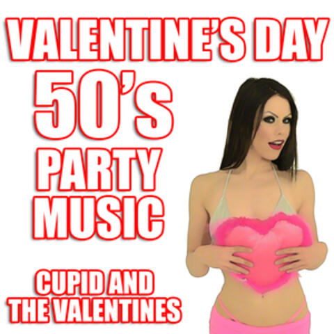 Valentine's Day 50's Party Music
