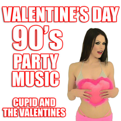 Valentine's Day 90's Party Music