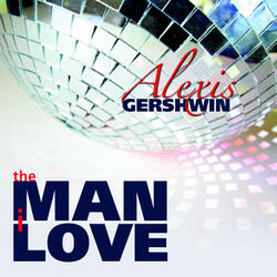 The Man I Love (Mr. Mig’s Retro-Fi Dub)