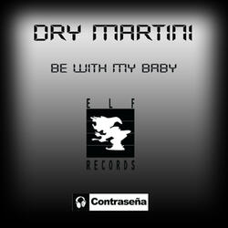 Be With My Baby (Alternative Mix)