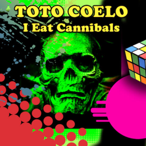 I Eat Cannibals (Re-Recorded / Remastered)