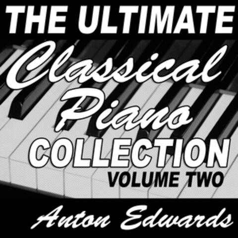 The Ultimate Classical Piano Collection Vol. 2
