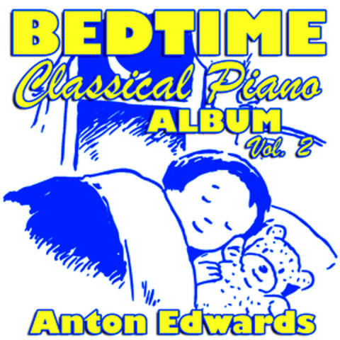 Bedtime Classical Piano Album Vol. 2