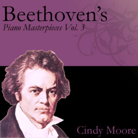Beethoven's Piano Masterpieces Vol. 3