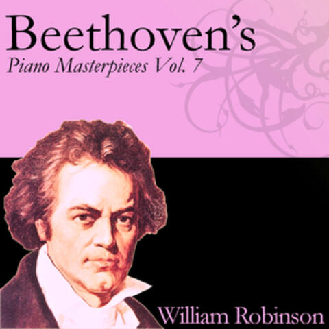 Beethoven's Piano Masterpieces Vol. 7