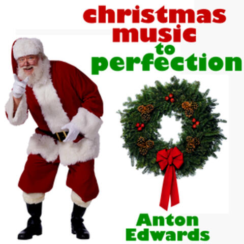 Christmas Music to Perfection