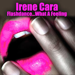 Flashdance...What A Feeling (Re-Recorded / Remastered)