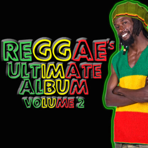 Reggae's Ultimate Album Volume 2