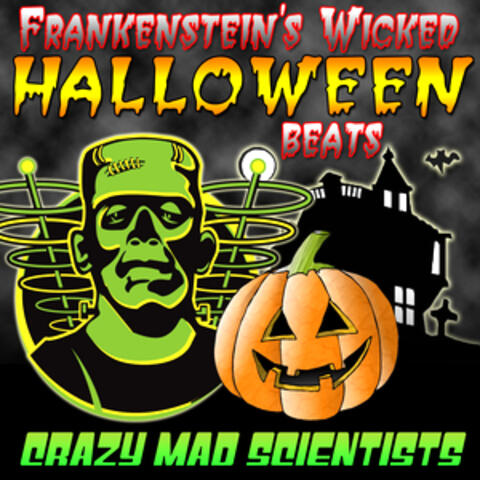 Frankenstein's Wicked Halloween Beats