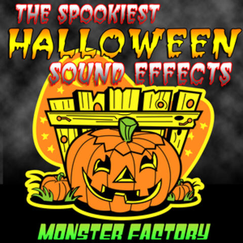 The Spookiest Halloween Sound Effects