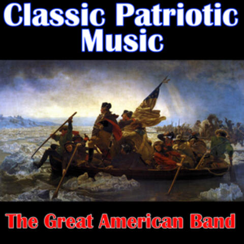 Classic Patriotic Music