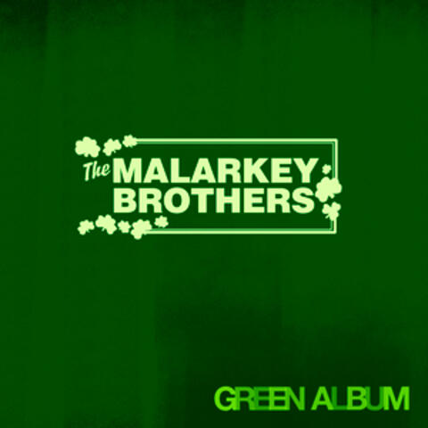 Malarkey Brothers