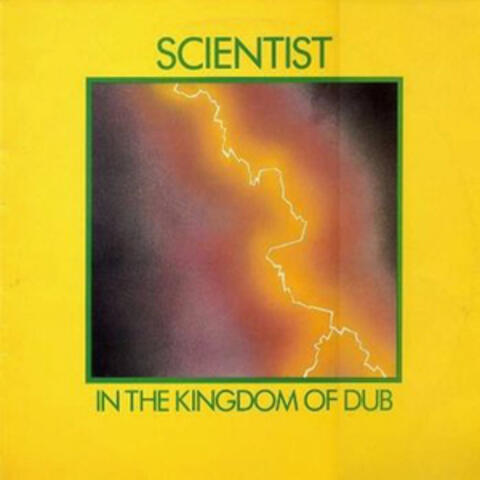 The Scientist Kingdom of Dub