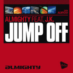 Jump Off (Almighty Essential Radio Edit)