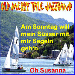 Am Sonntag will mein Süsser mit mir segeln geh'n