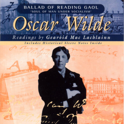 The Ballad of Reading Gaol & The Soul Of Man Under Socialism