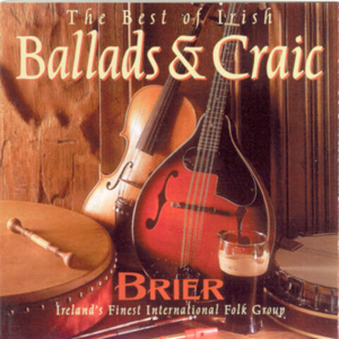 The Best Irish Ballads & Craic - Volume 1