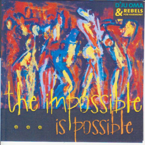 Impossible is possible