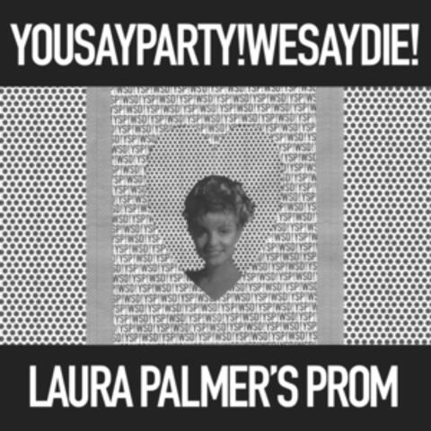 Laura Palmer's Prom (Single)