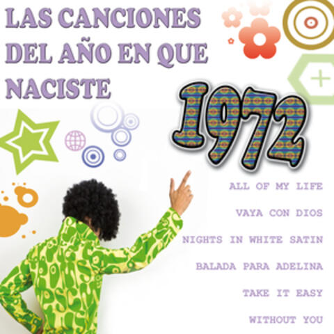 Las Canciones Del Año que Naciste 1972