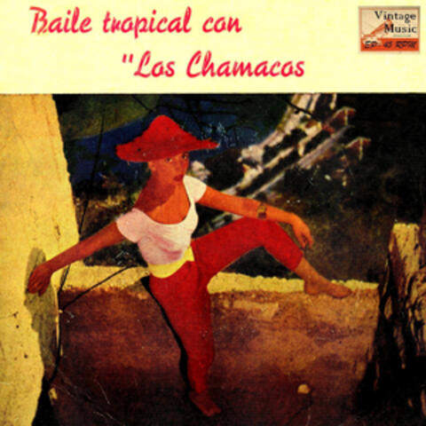 Vintage Cuba Nº 71 - EPs Collectors, "Baile Tropical Con Los Chamacos"