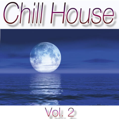 Chill House Vol.2