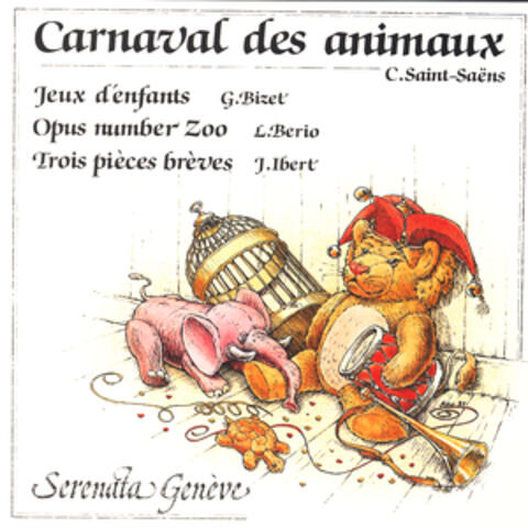 Saint-Saëns: Carnaval des animaux – Bizet: Jeux d'enfants – Berio: Opus number Zoo – Ibert: Trois pièces brèves