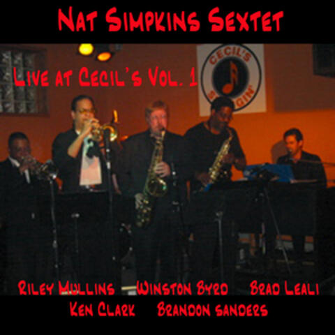 Nat Simpkins Sextet Live at Cecil's Vol.1