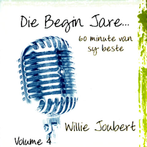 Die Begin Jare... 60 Minute Van Sy Beste - Volume 4