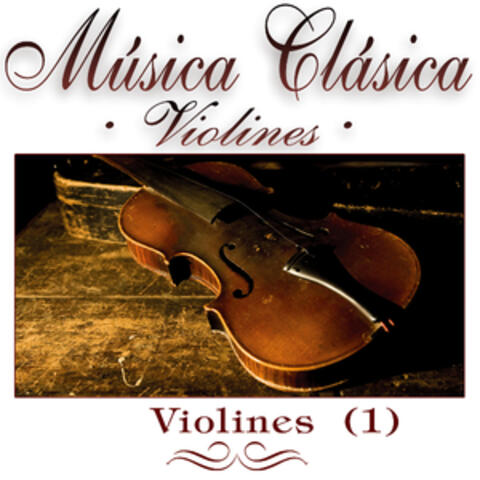 Musica Clasica - Violines "Violines" Vol.1
