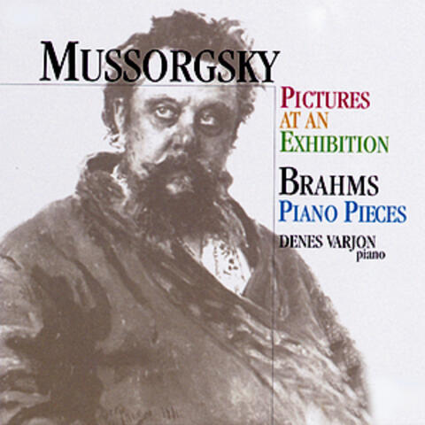Mussorgsky: Pictures At An Exhibition, Brahms: Piano Pieces