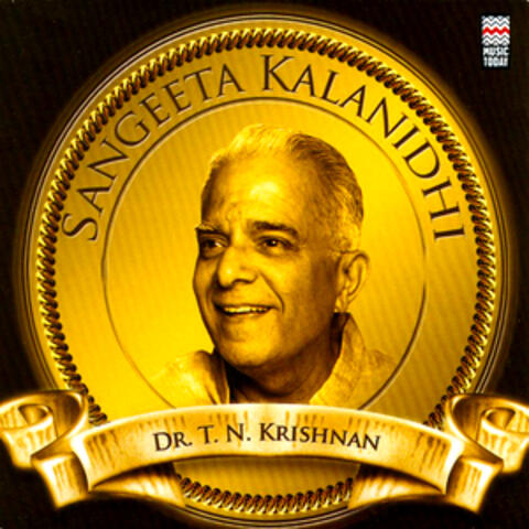 Sangeeta Kalanidhi - Dr.T.N. Krishnan