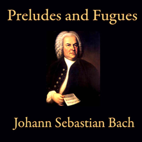 Preludes & Fugues from Johann Sebastian Bach