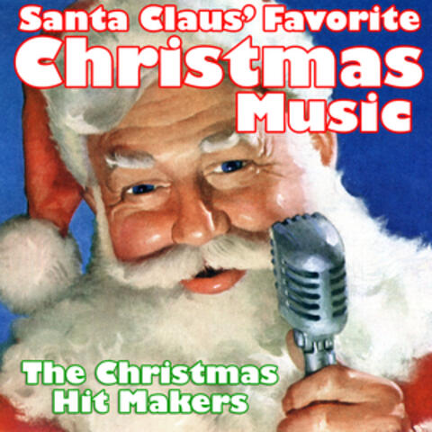 Santa Claus' Favorite Christmas Music
