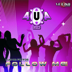 4U Disco: Follow Me (Electro Mix)