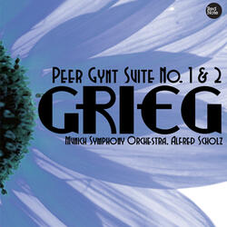 Peer Gynt Suite No. 2, Op. 55: I. Ingrids Klage - II. Arabisk Dans - III. Peer Gynts Heimkehr - IV. Solveigs Sang