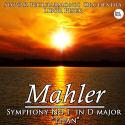 Symphony No.1 "Titan", D Major: III. Feierlich und gemessen, ohne zu schleppen