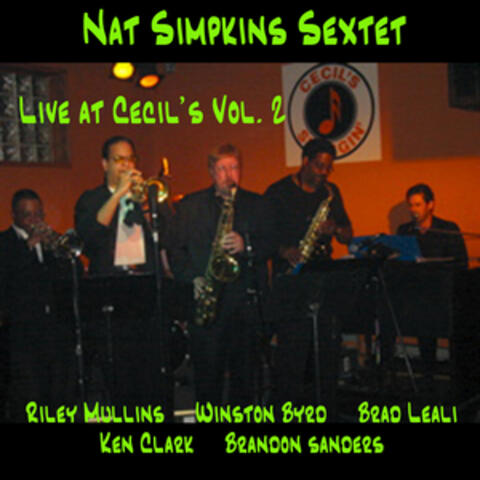 Nat Simpkins Sextet Live At Cecil's Vol.2