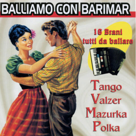 Balliamo con Barimar