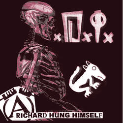 Richard Hung Himself