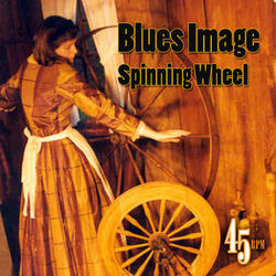 Spinning Wheel (Made Famous by Blood, Sweat & Tears)