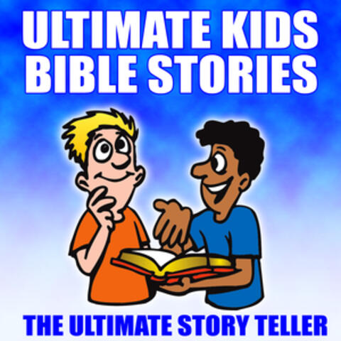 Ultimate Kids Bible Stories
