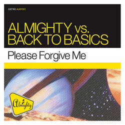 Please Forgive Me (Almighty Tribal Radio Edit)