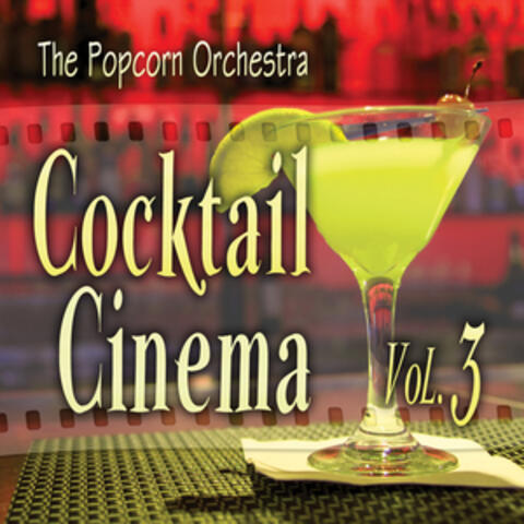 Cocktail Cinema Vol. 3