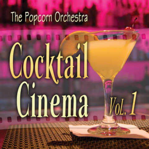 Cocktail Cinema Vol. 1
