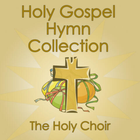 Holy Gospel Hymn Collection