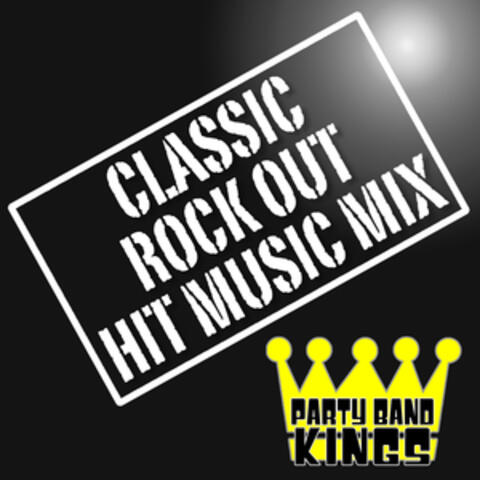 Classic Rock Out - Hit Music Mix