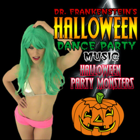 Dr. Frankenstein's Halloween Dance Party Music