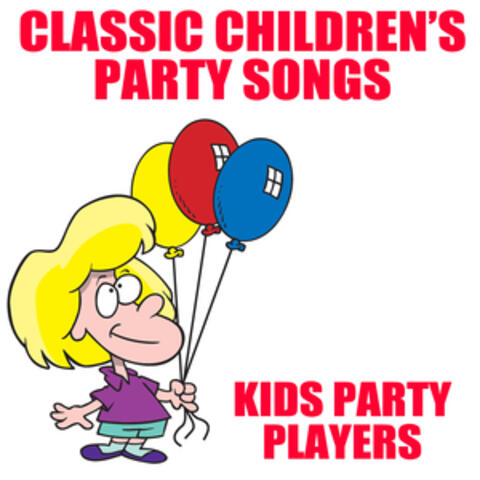 Classic Childen's Party Songs