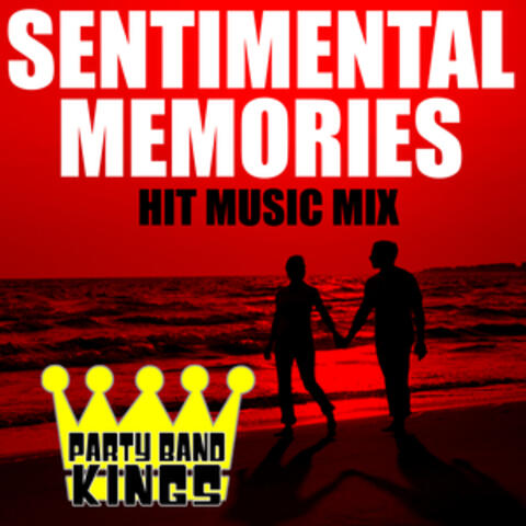 Sentimental Memories - Hit Music Mix